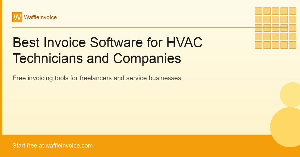 Best Invoice Software for HVAC Technicians and Companies