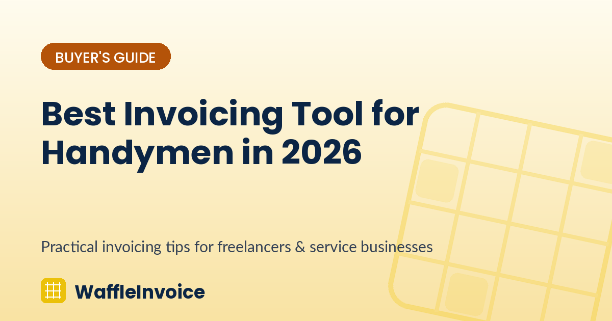 Best Invoicing Tool for Handymen in 2026