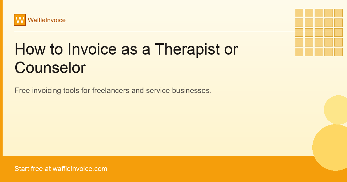 How to Invoice as a Therapist or Counselor