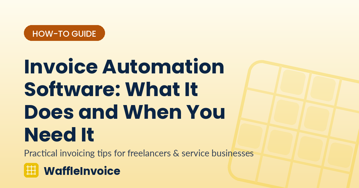Invoice Automation Software: What It Does and When You Need It