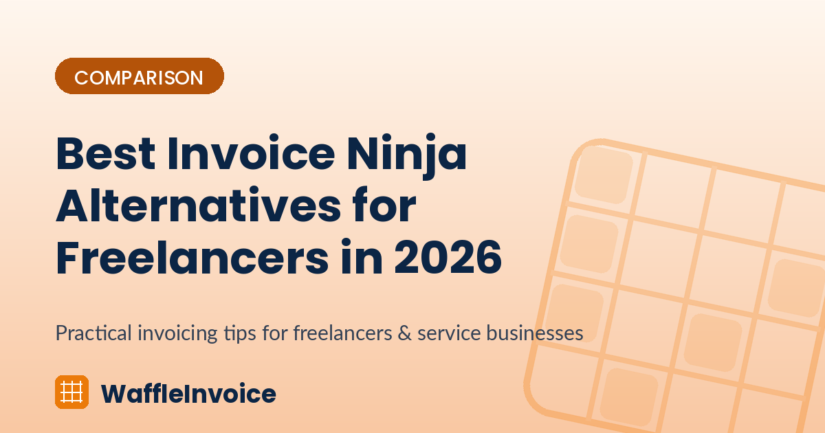 Best Invoice Ninja Alternatives for Freelancers in 2026