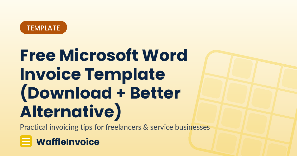 Free Microsoft Word Invoice Template (Download + Better Alternative)
