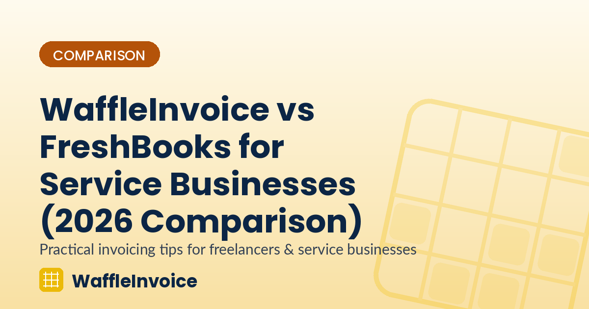 VenueBill vs FreshBooks for Service Businesses (2026 Comparison)