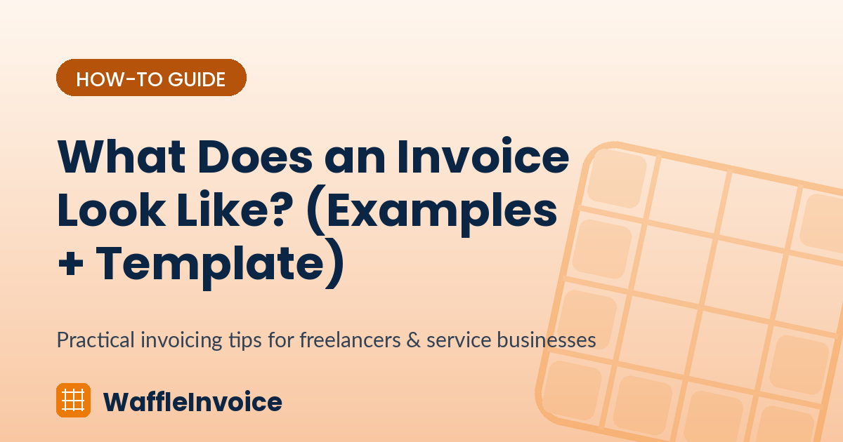 What Does an Invoice Look Like? (Examples + Template)