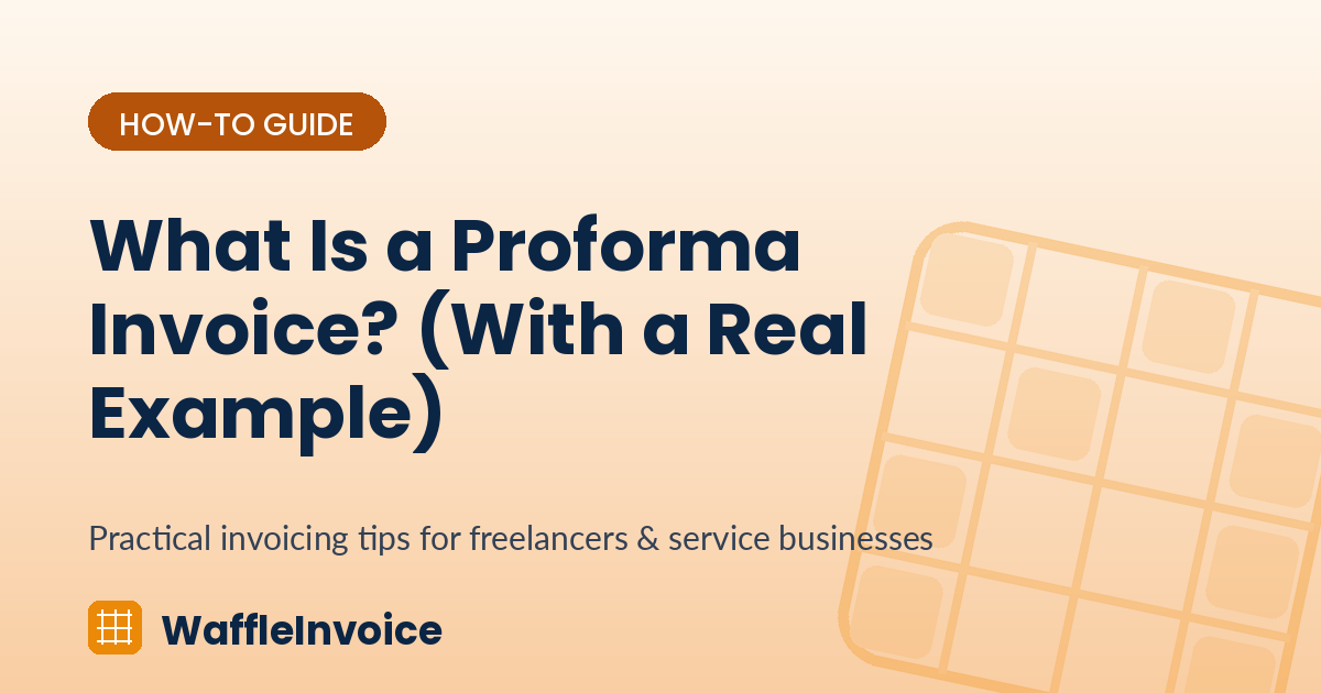 What Is a Proforma Invoice? (With a Real Example)